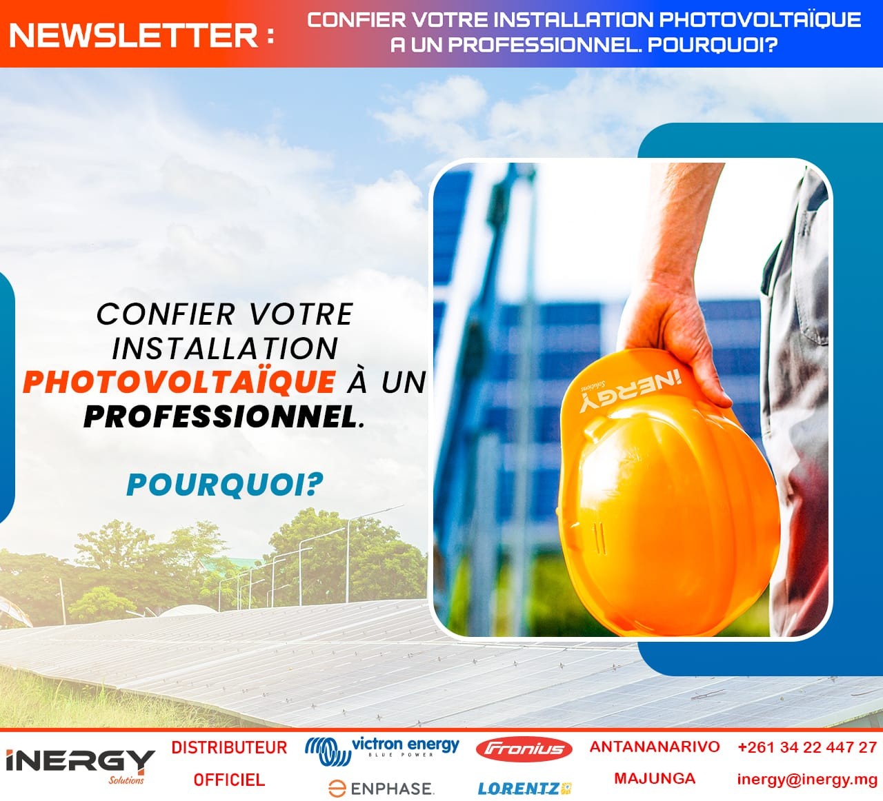  POURQUOI CONFIER VOTRE INSTALLATION SOLAIRE À UN PROFESSIONNEL ?