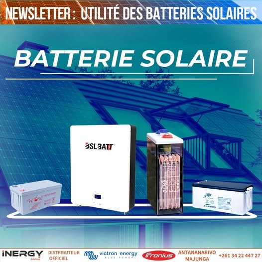 UTILITÉ DES BATTERIES SOLAIRES