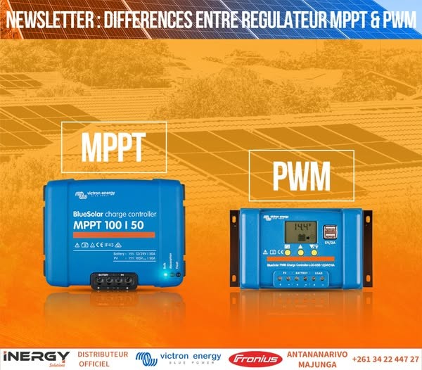 DIFFÉRENCES ENTRE RÉGULATEURS MPPT ET RÉGULATEURS PWM